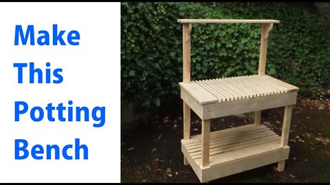 How to Build A Outdoor Potting Bench - woodworkweb