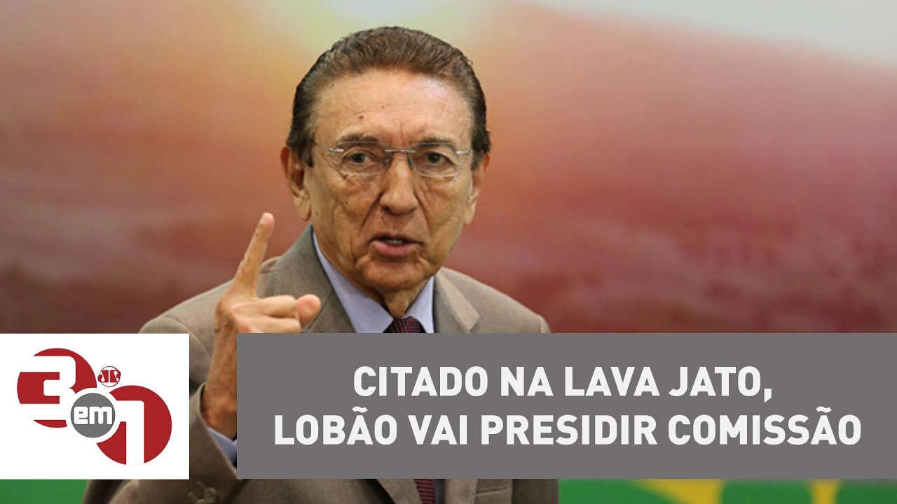 Citado na Lava Jato, Edison Lobão vai presidir Comissão de Constituição e Justiça no Senado