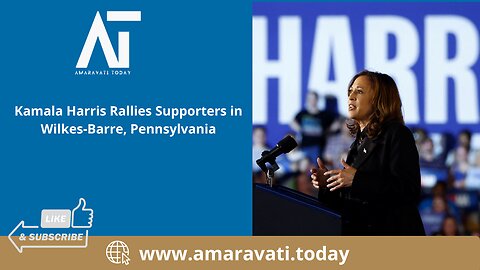 Kamala Harris Rallies Supporters in Wilkes Barre, Pennsylvania | Amaravati Today