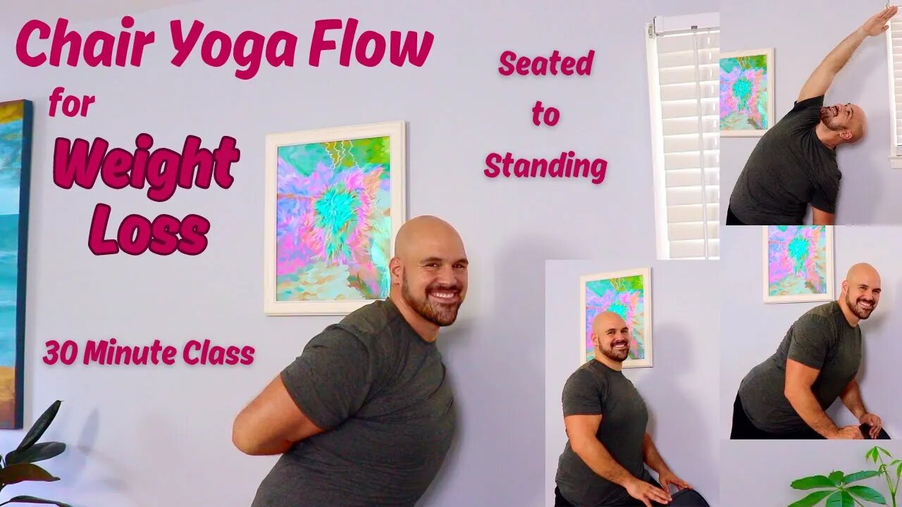 Chair Yoga Flow For Weight Loss - Seated To Standing - 30 Minute Class