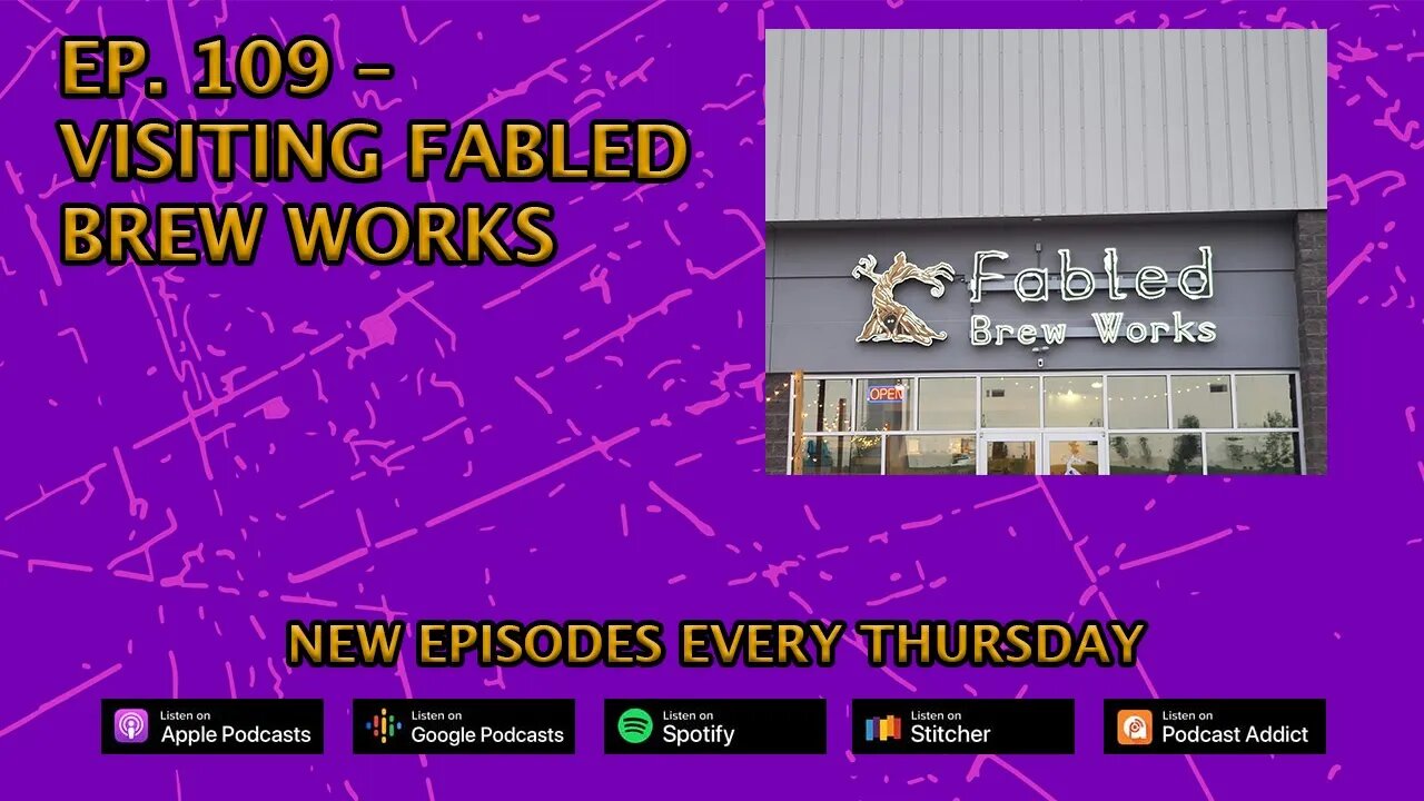 Ep. 109 – Visiting Fabled Brew Works