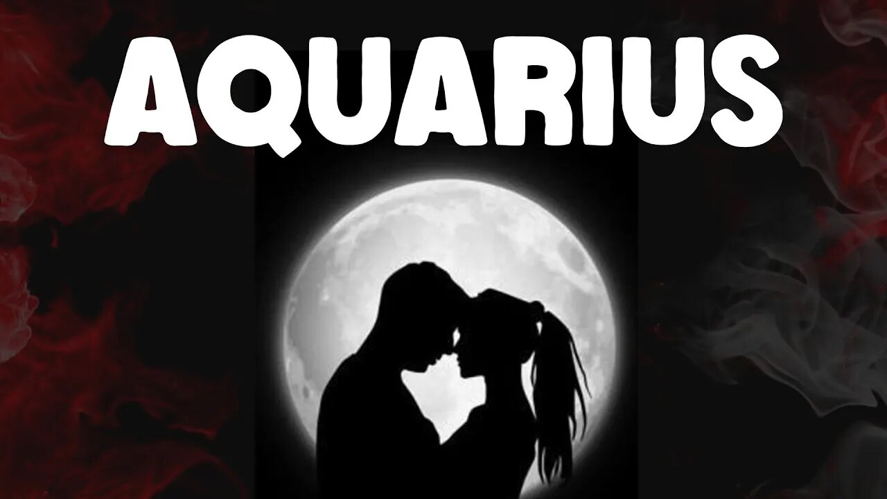 AQUARIUS♒ Someone you broke up with! Wait until you see what’s coming toward you!