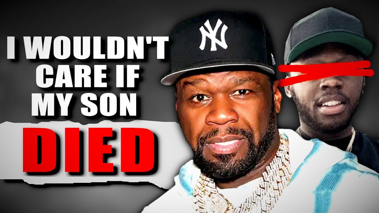 Rapper 50 Cent HATES HIS OWN SON