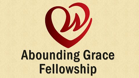 Abounding Grace Sunday February 28, 2021