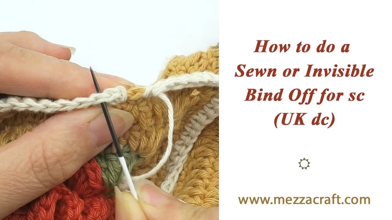 How to do a sewn cast off for single crochet (UK double crochet) - Invisible Bind Off