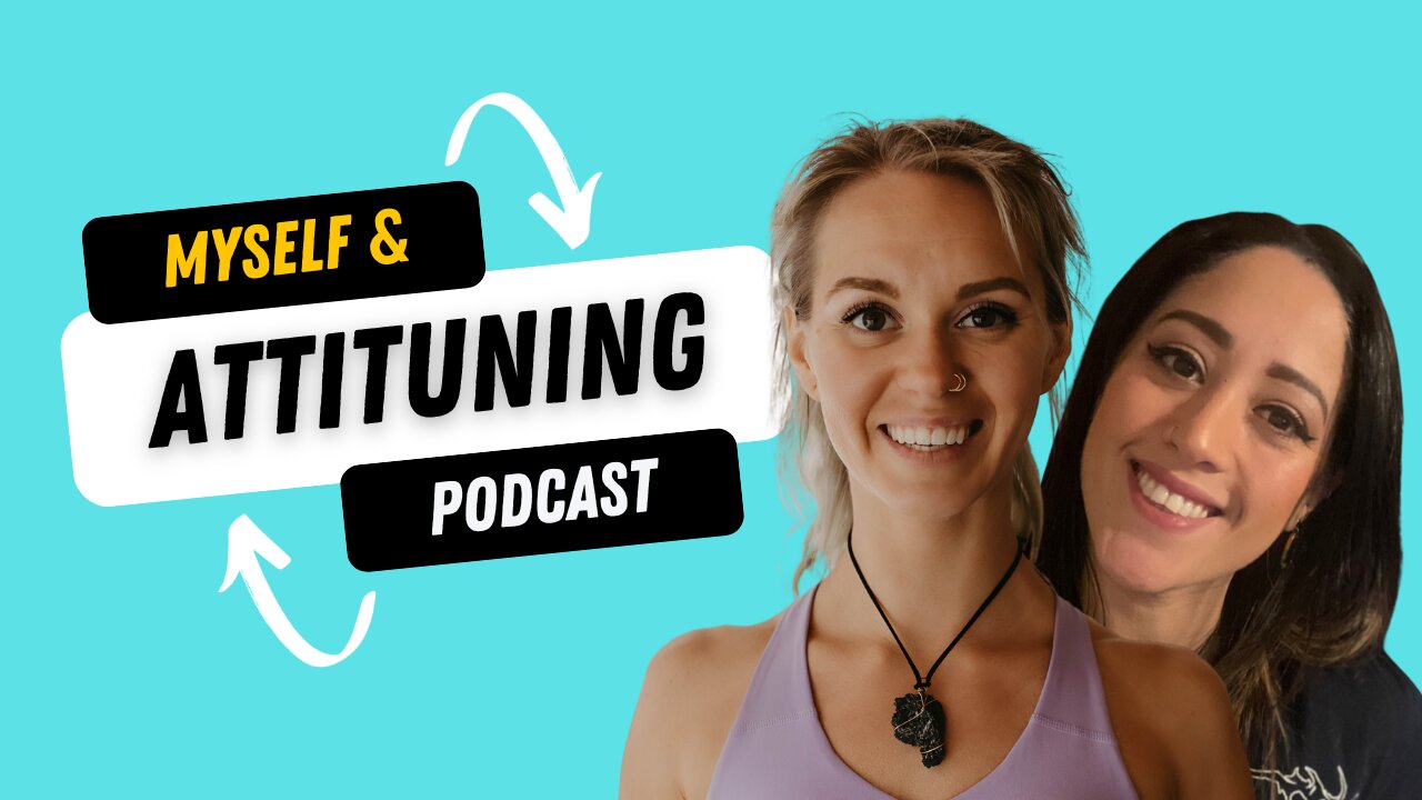 Attituning Podcast Episode