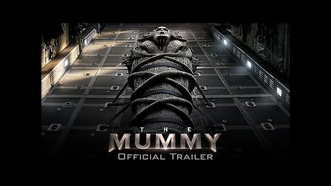 The Mummy - Official Trailer (HD)