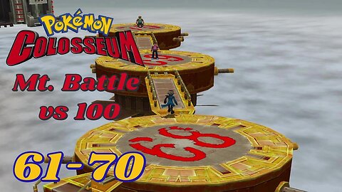 Pokémon Colosseum Mt. Battle vs 100: Trainers 61-70