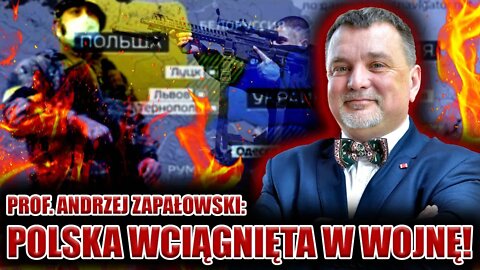 Polska wciągnięta w WOJNĘ! Prof. A. Zapałowski: To się przeniesie na Polskę! \\ Polska.LIVE