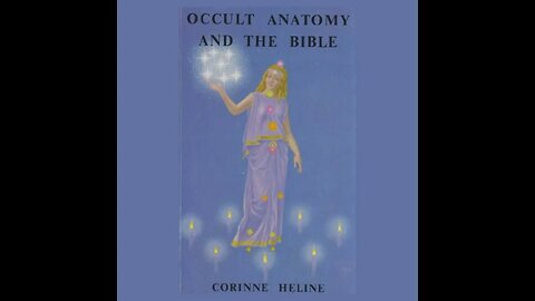 Occult Anatomy and the Bible (Part 6)