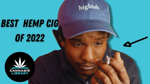 Best Tasting Hemp Cigs of 2022