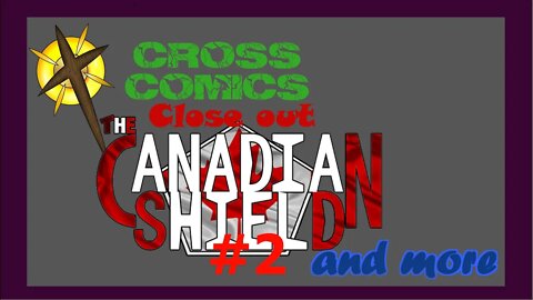 Close out Stream for The Canadian Shield #2 and more
