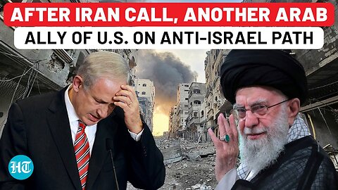 Iran Steals Another Arab Ally Of USA? After Saudi, This Nation On Anti-Israel Path After Tehran Call