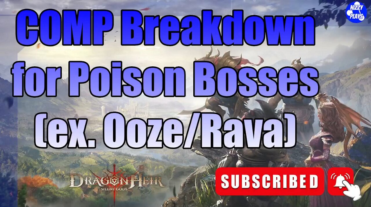 ⭐⭐⭐Comp Breakdown for POISON Bosses! Composition and Build Guide⭐⭐⭐ Dragonheir Silent Gods