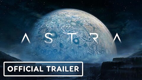 Astra - Official Behind the Scenes Overview Trailer | Upload VR Showcase