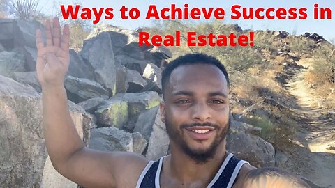 4 Ways To Achieve Success In Real Estate