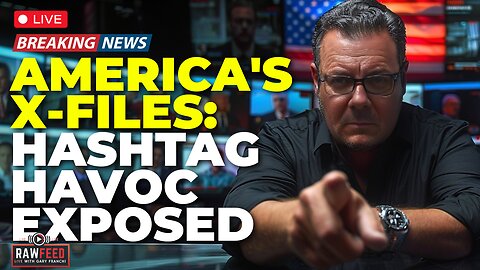 🚨LIVE TONIGHT: Hashtag Havoc - RAW FEED Decodes America's Digital Drama! #MustWatch 🔐
