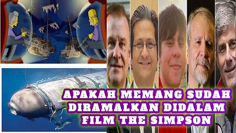 TRAGEDI KAPAL SELAM TOUR TITANIC DAN RAMALAN THE SIMSONS