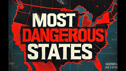 Most Dangerous States In America