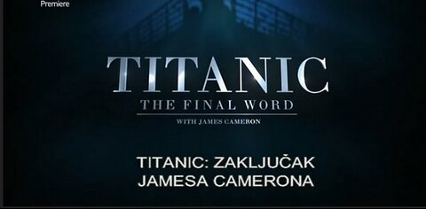 NGC.Titanic-Zakljucak Jamesa Camerona, dokumentarni film