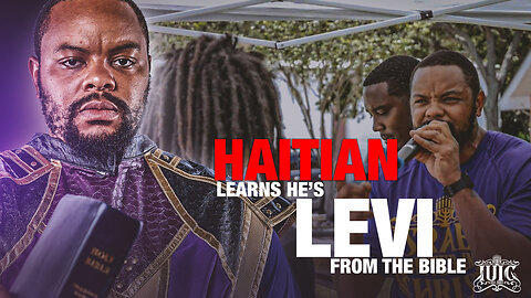 Haitian Brother Learns He's Levi And The Sabbath Is Ours To Keep