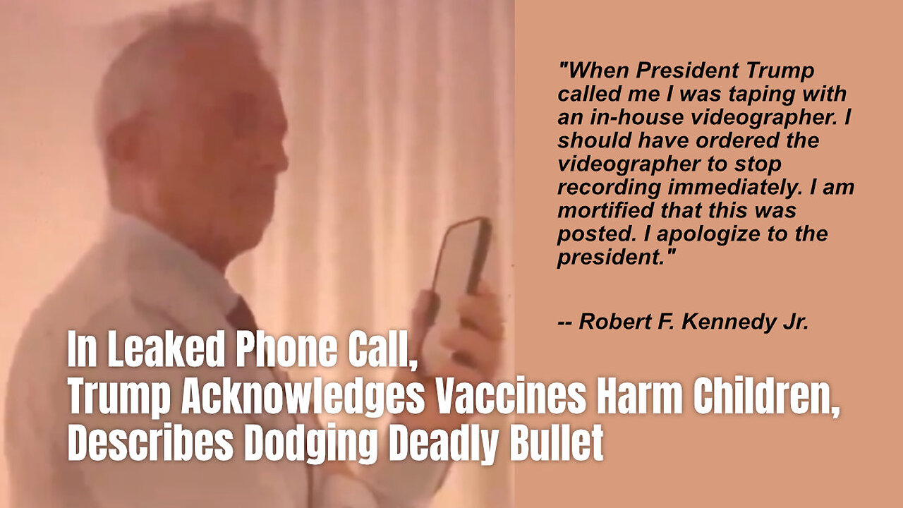 In Leaked Phone Call, Trump Acknowledges Vaccines Harm Children, Describes Dodging Deadly Bullet