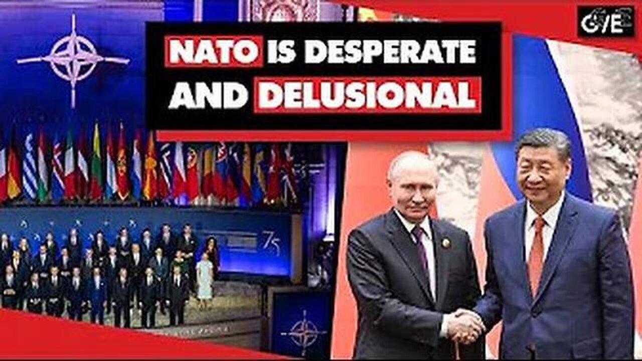 NATO is Desperate Over Failures With Proxy War With Russia, and Delusional on China