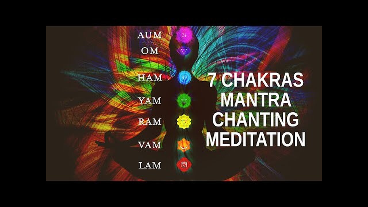 7 Chakras Mantra Chanting Meditation LAM VAM RAM YAM HAM OM AUM