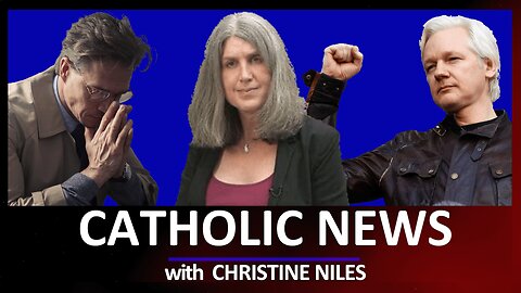 Scotland Punishes Prayer; Trans Loses Lawsuit; Assange Political Prisoner | CATHOLIC NEWS ROUNDUP