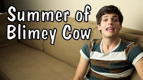 What's Update: Summer of Blimey Cow Begins!