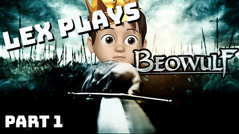 We'll Pummel Your Asses and Ravage Your Lasses - Beowulf Part 1