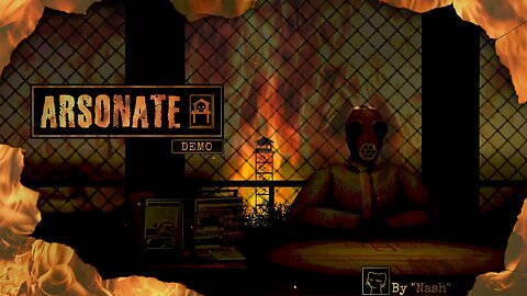 Arsonist vs Arsonist - Arsonate Demo First Look Ep. 1