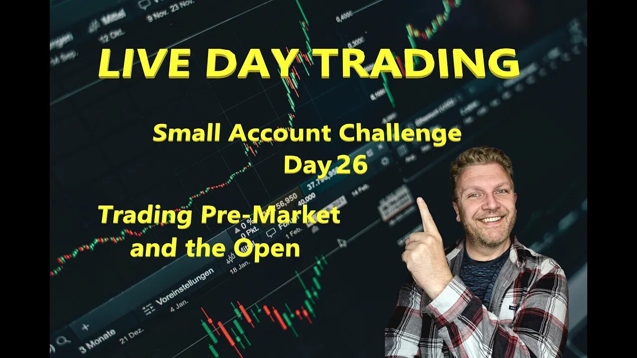 LIVE DAY TRADING | $2.5k Small Account Challenge - Day 26 | Trading Pre-Market & the OPEN!