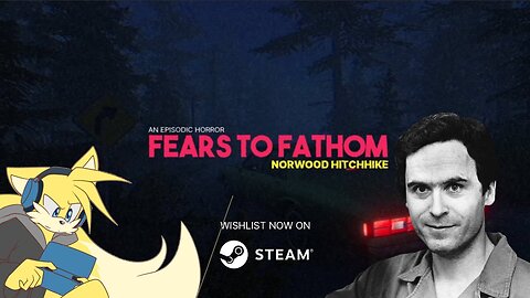 Fears to Fathom[Ep.2]Horwood Hitchhike