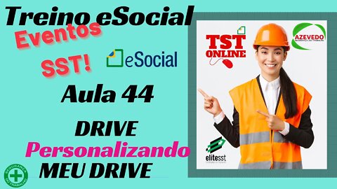Aula 44 DRIVE Personalizando MEU DRIVE eSocial l TSTONLINE Sistemas