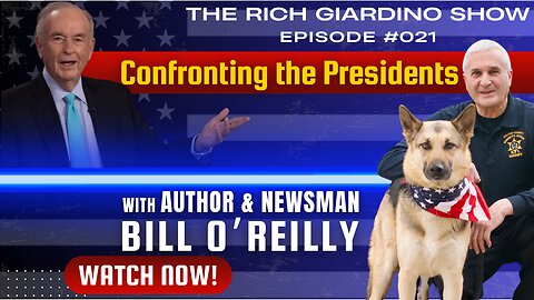Exclusive: Bill O'Reilly's Insight on America's Most Powerful Leaders: Ep #021