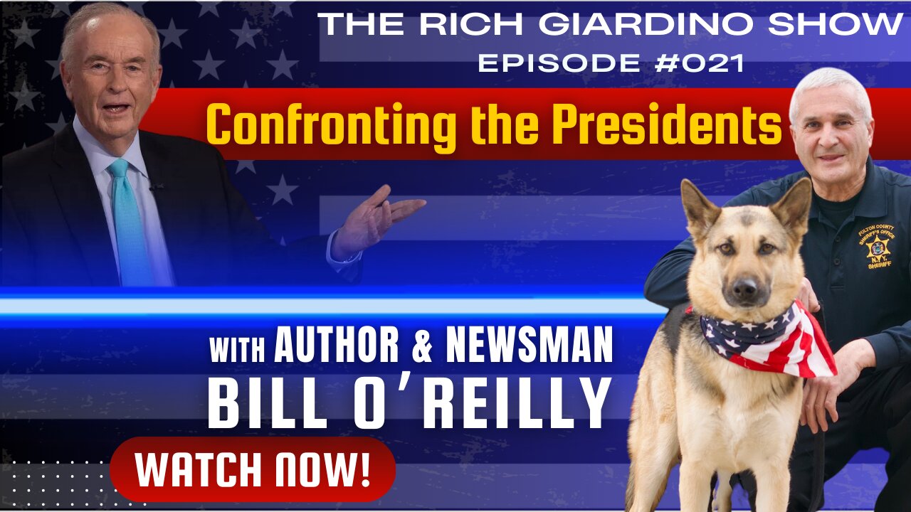 Exclusive: Bill O'Reilly's Insight on America's Most Powerful Leaders: Ep #021