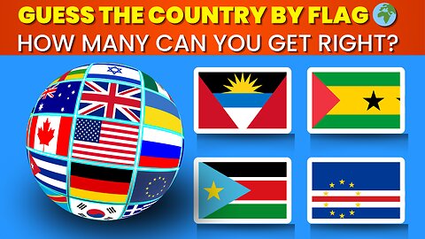Can You Guess the Country by Its Flag? | Ultimate World Flags Quiz 🌍