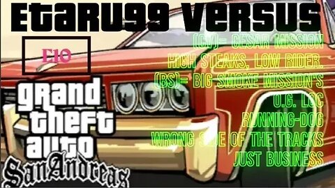 Grand Theft Auto: San Andreas [E10] Cesar & Smoke Mission's