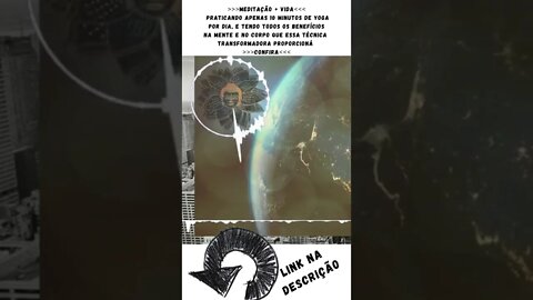 MEDITAÇÃO + VIDA [30] [[ Você imagina os benefícios na mente e no corpo?]] #shorts