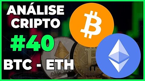ANÁLISE CRIPTO #40 - BTC BITCOIN E ETH ETHEREUM - PRIMEIRA ANÁLISE DE 2023???