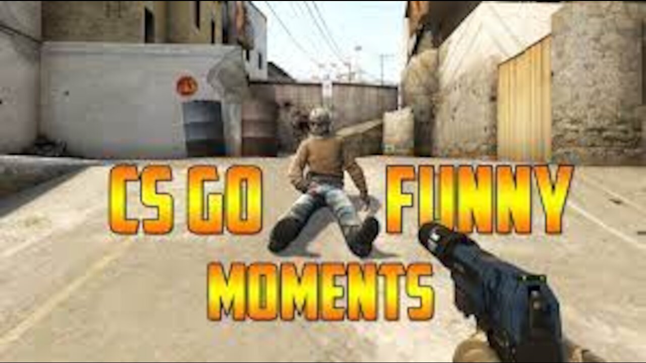 Funny moments in Counter Strike Global Offensive