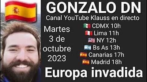Europa invadida // Gonzalo DN 🇪🇸(3-10-23)