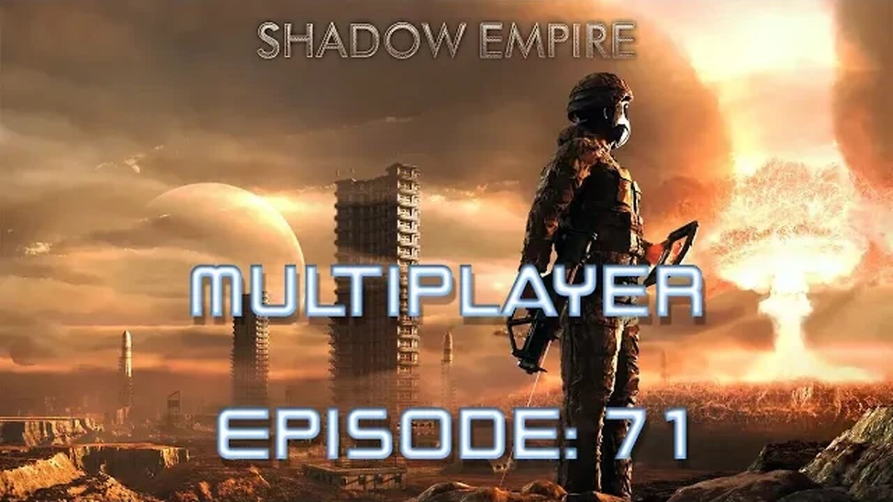 BATTLEMODE Plays Multiplayer! Shadow Empire | Ring of Rust | Episode 070