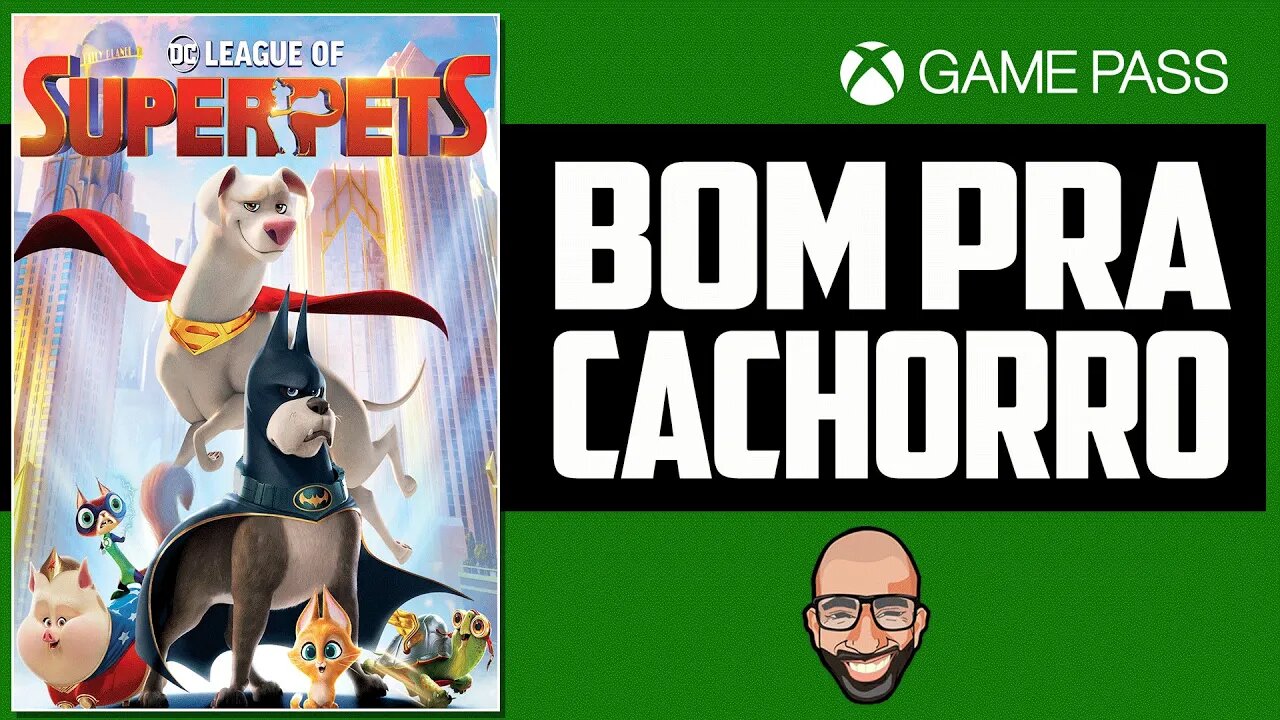 DC League of Super Pets - Veja antes de Jogar! Gameplay no Xbox Game Pass