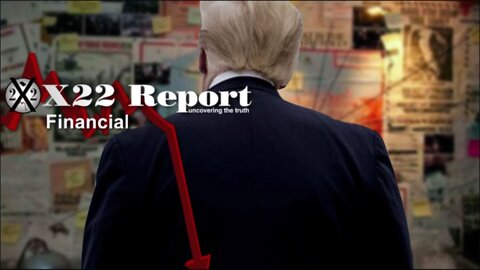X22 Report - Ep. 2799A - Do You See The Economic Plan? The Plan To Bring Down The [CB] System