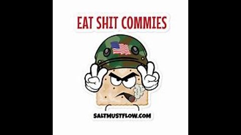 Eat shit commies