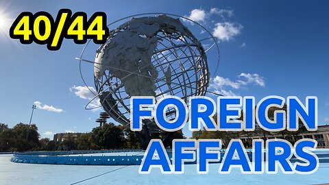 40/44 Our Foreign affairs: How world peace is created in the united states of the world