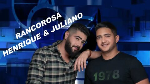 RANCOROSA - HENRIQUE E JULIANO (SÓ ACAPELLA)