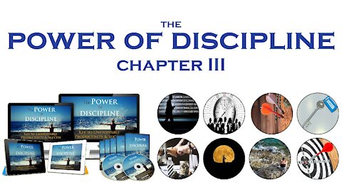The Power of Discipline - Chapter Three